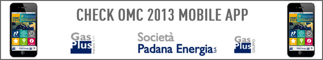 CHECK OMC 2013 MOBILE APP SPONSORED BY GAS PLUS SOCIETA' PADANA ENERGIA